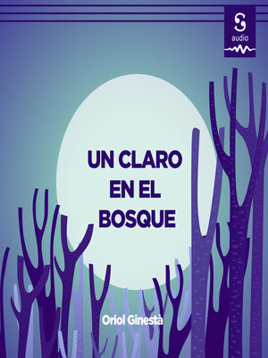 cover image of Un claro en el bosque